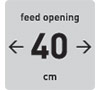 40cm Feed Opening